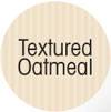 Textured Oatmeal